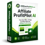AI Where You Work Affiliate ProfitPilot