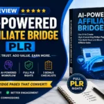 AI-Powered Affiliate Bridges PLR Review 2026's featured image showing ready-to-sell PLR digital products with commercial rights for online business owners.